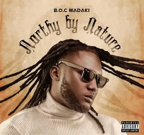 B.O.C Madaki – Northy By Nature Album Download