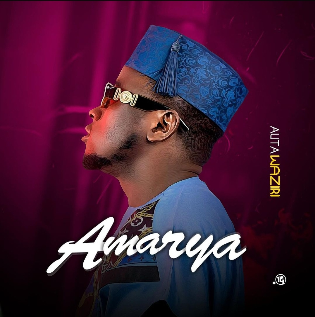 Auta Waziri Amarya Mp3 Download