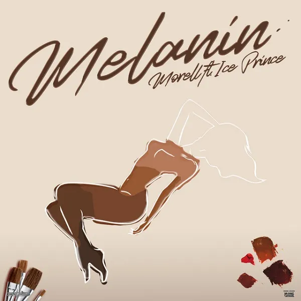 Morell Ft. Ice Prince – Melanin Mp3 Download