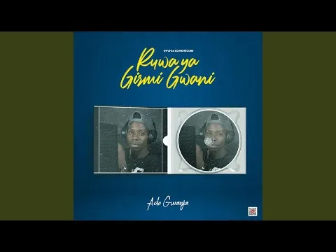 Ado Gwanja Ruwa Ya Girmi Gwani Mp3 Download