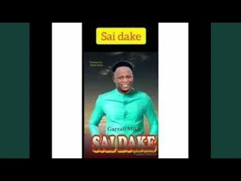 Garzali Miko Sai Dake Mp3 Download