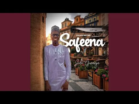 Ado Gwanja Safeena Mp3 Download