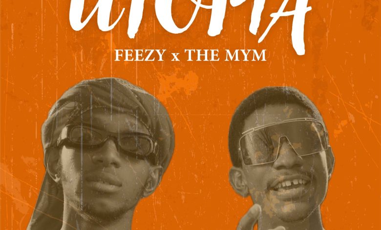 Feezy - Utopia Ft THE MYM [Hausa vs Igbo] Mp3 Download