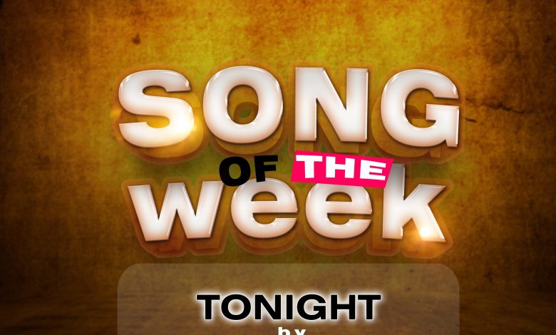 Song Of The Week Hottest Song