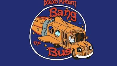 MAXO KREAM – BANG THE BUS Mp3 Download