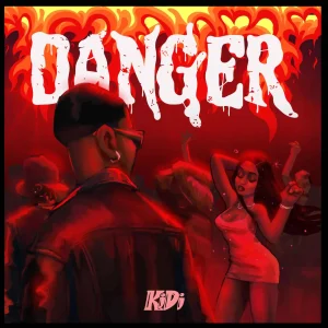 KiDi – Danger Mp3 Download