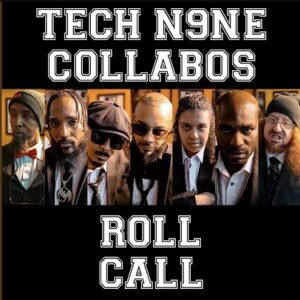 Tech N9ne Collabos Roll Call Mp3 Download