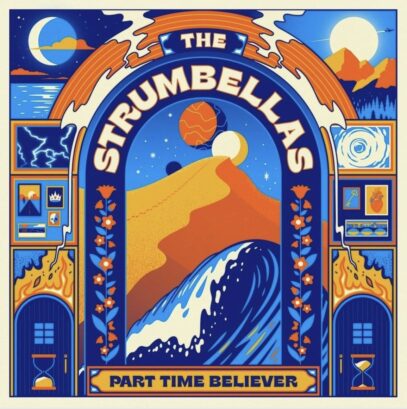 The Strumbellas – Part Time Believer Album Zip Download