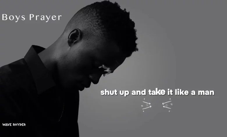 Wave Rhyder – Boys Prayer Mp3 Download