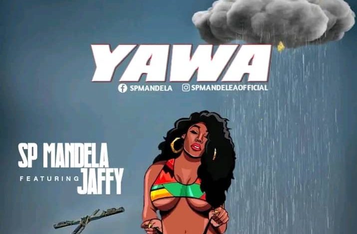 SP Mandela - Yawa Ft. Jaffy Mp3 Download