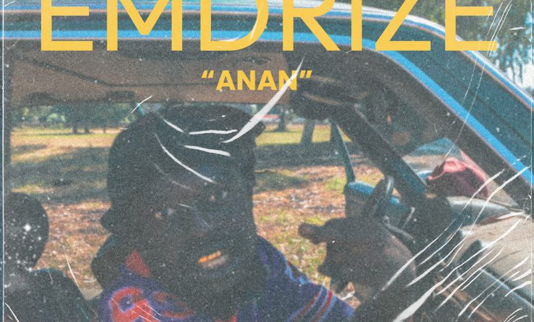 Emdrize ANAN Mp3 Download