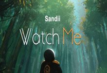 Sandii Watch Me Mp3 Download